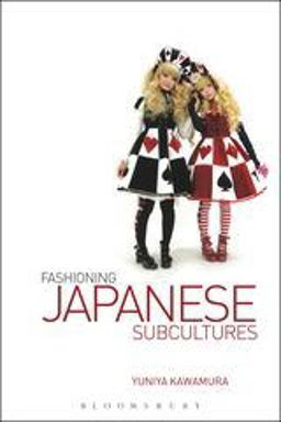 Fashioning Japanese Subcultures  9781847889478 Front Cover
