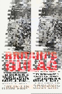 Britain's Gulag The Brutal End of Empire in Kenya  9781847922946 Front Cover
