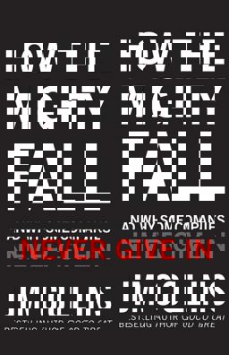 How the Mighty Fall  9781847940421 Front Cover