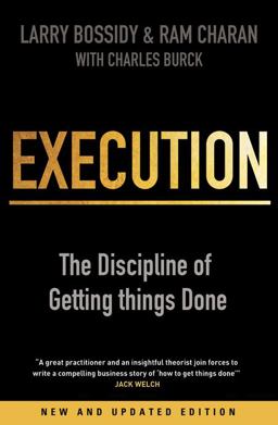 Execution The Discipline of Getting Things Done  9781847940681 Front Cover