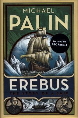 Erebus: the Story of a Ship