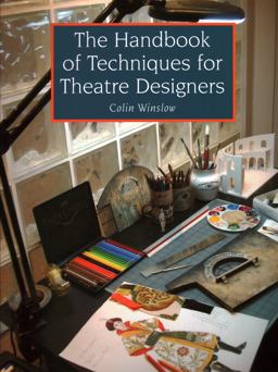 Handbook of Techniques for Theatre Designers  9781847972002 Front Cover