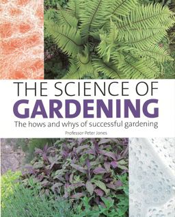 The Science of Gardening