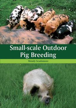 Small-Scale Outdoor Pig Breeding  9781847973078 Front Cover