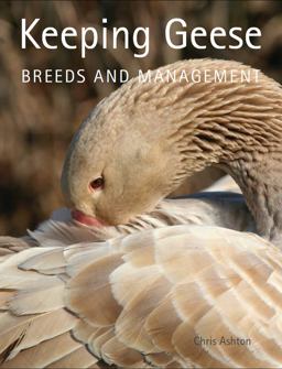 Keeping Geese Breeds and Management  9781847973368 Front Cover
