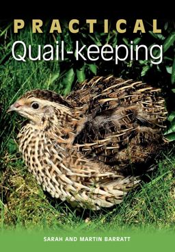Practical Quail-Keeping  9781847974631 Front Cover
