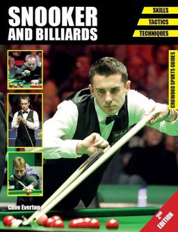 Snooker and Billiards Skills: Tactics: Techniques 2nd 9781847977922 Front Cover