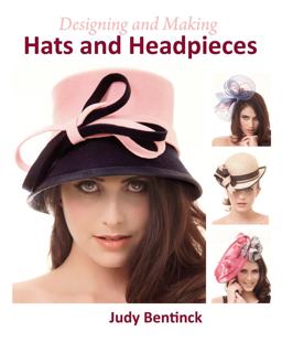 Designing and Making Hats and Headpieces  9781847978226 Front Cover