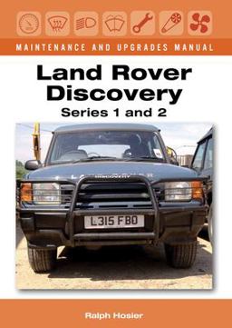 Land Rover Discovery Maintenance and Upgrades Manual Series 1 And 2  9781847978264 Front Cover