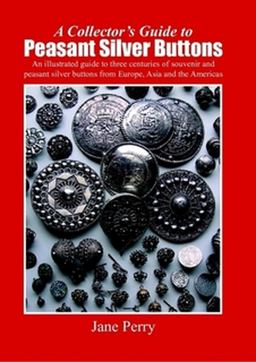 A collector's guide to peasant silver Buttons A collector's guide to peasant silver Buttons