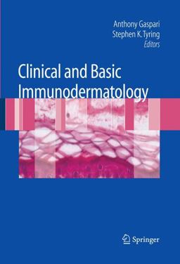Clinical and Basic Immunodermatology  9781848001640 Front Cover