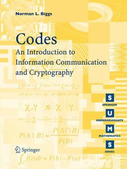 Codes An Introduction to Information Communication and Cryptography  9781848002722 Front Cover