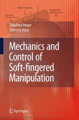 Mechanics and Control of Soft-Fingered Manipulation  9781848009806 Front Cover