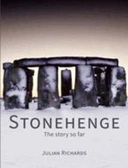 Stonehenge The Story So Far 2nd 9781848021006 Front Cover