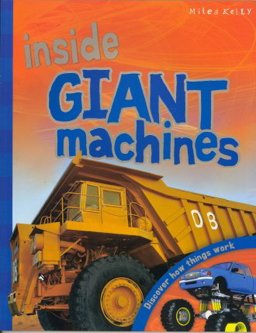 Inside Giant Machines