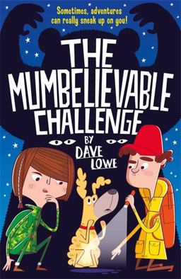 The Incredible Dadventure 2: a Mumbelievable Challenge
