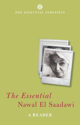 Essential Nawal el Saadawi A Reader  9781848133358 Front Cover
