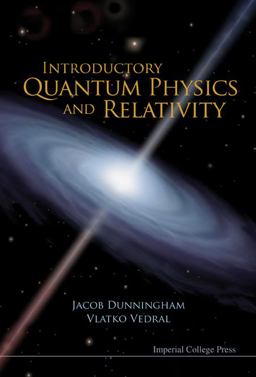 Introductory Quantum Physics and Relativity  9781848165151 Front Cover