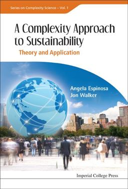 Complexity Approach to Sustainability Theory and Application  9781848165274 Front Cover