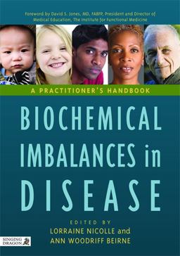 Biochemical Imbalances in Disease A Practitioner's Handbook  9781848190337 Front Cover
