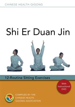 Shi Er Duan Jin 12-Routine Sitting Exercises  9781848191914 Front Cover