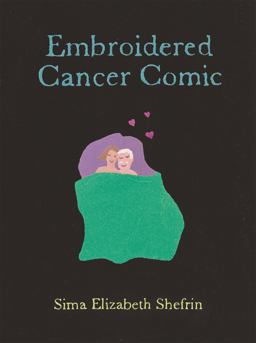 Embroidered Cancer Comic  9781848192898 Front Cover