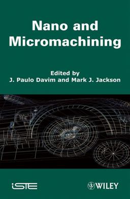 Nano and Micromachining Nano and Micromachining