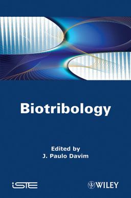 Biotribology Biotribology