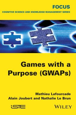 Games with a Purpose (GWAPS)  9781848218031 Front Cover