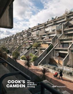Cook's Camden The Making of Modern Housing  9781848222045 Front Cover