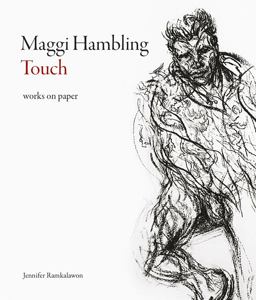 Maggi Hambling: Touch; Works on Paper  9781848222076 Front Cover