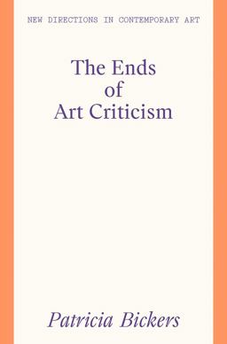 The Ends of Art Criticism