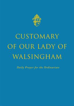 Customary of Our Lady of Walsingham  9781848251229 Front Cover
