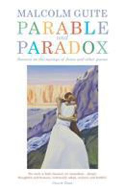Parable and Paradox Sonnets on the Sayings of Jesus and Other Poems  9781848258594 Front Cover
