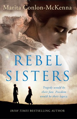 Rebel Sisters 2016 9781848271999 Front Cover