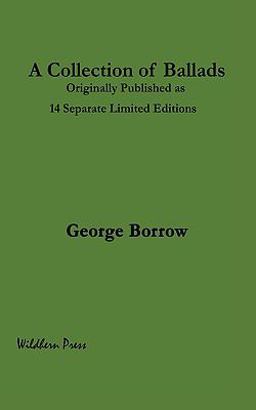 A Collection of Ballads Published As 14 Limited Editions In1913 by Thomas J Wise A Collection of Ballads Published As 14 Limited Editions In1913 by Thomas J Wise
