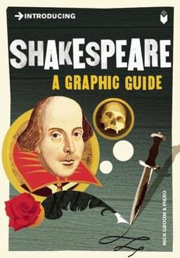 Introducing Shakespeare A Graphic Guide  9781848311152 Front Cover