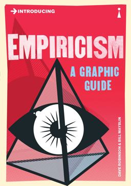 Empiricism A Graphic Guide  9781848315082 Front Cover