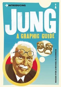 Introducing Jung A Graphic Guide  9781848318557 Front Cover