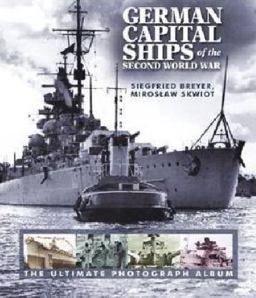 German Capital Ships of the Second World War