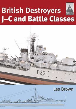 British Destroyers: J-C and Battle Classes