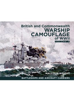 British and Commonwealth Warship Camouflage of WW II  9781848322530 Front Cover