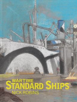 Wartime Standard Ships  9781848323766 Front Cover