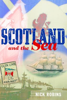 Scotland and the Sea  9781848327504 Front Cover