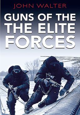 Guns of the Elite Forces