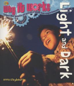 Why It Works Light and Dark