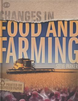 Changes in Food and Farming