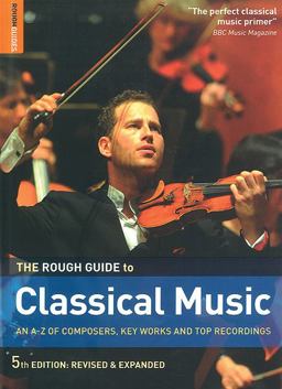 The Rough Guide to Classical Music