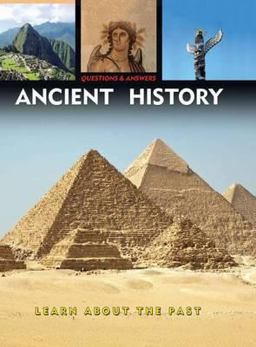 Questions and Answers about Ancient History
