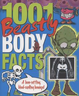 1001 Beastly Body Facts